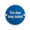 Signage Fire Door - Keep Locked  - Bright Stainless Steel