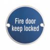 Signage Fire Door - Keep Locked - Satin Stainless Steel