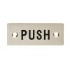 Push Symbol Sign  - Satin Stainless Steel