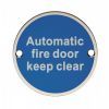 Automatic Fire Door - Keep Clear  - Satin Stainless Steel