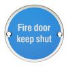 Signage Fire Door - Keep Shut - Bright Stainless Steel